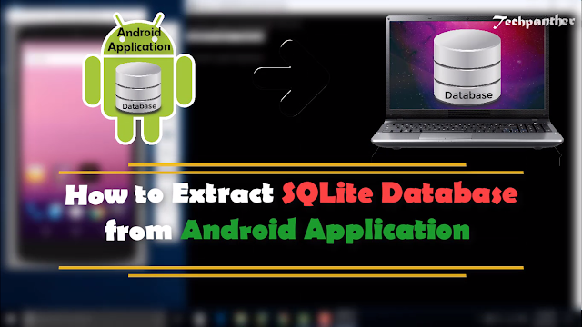 Read more about the article Extract Android Application’s Database