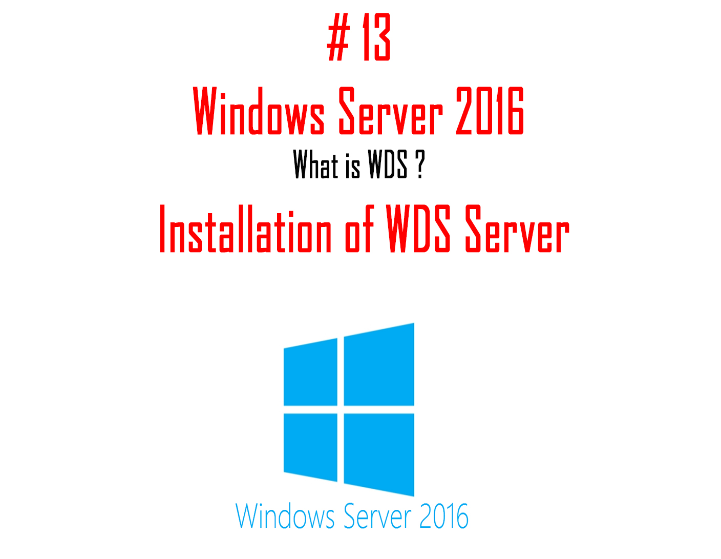 You are currently viewing What is Windows Deployment Services and How to Install WDS on Windows Server 2016
<span class="bsf-rt-reading-time"><span class="bsf-rt-display-label" prefix=""></span> <span class="bsf-rt-display-time" reading_time="4"></span> <span class="bsf-rt-display-postfix" postfix="min read"></span></span><!-- .bsf-rt-reading-time -->