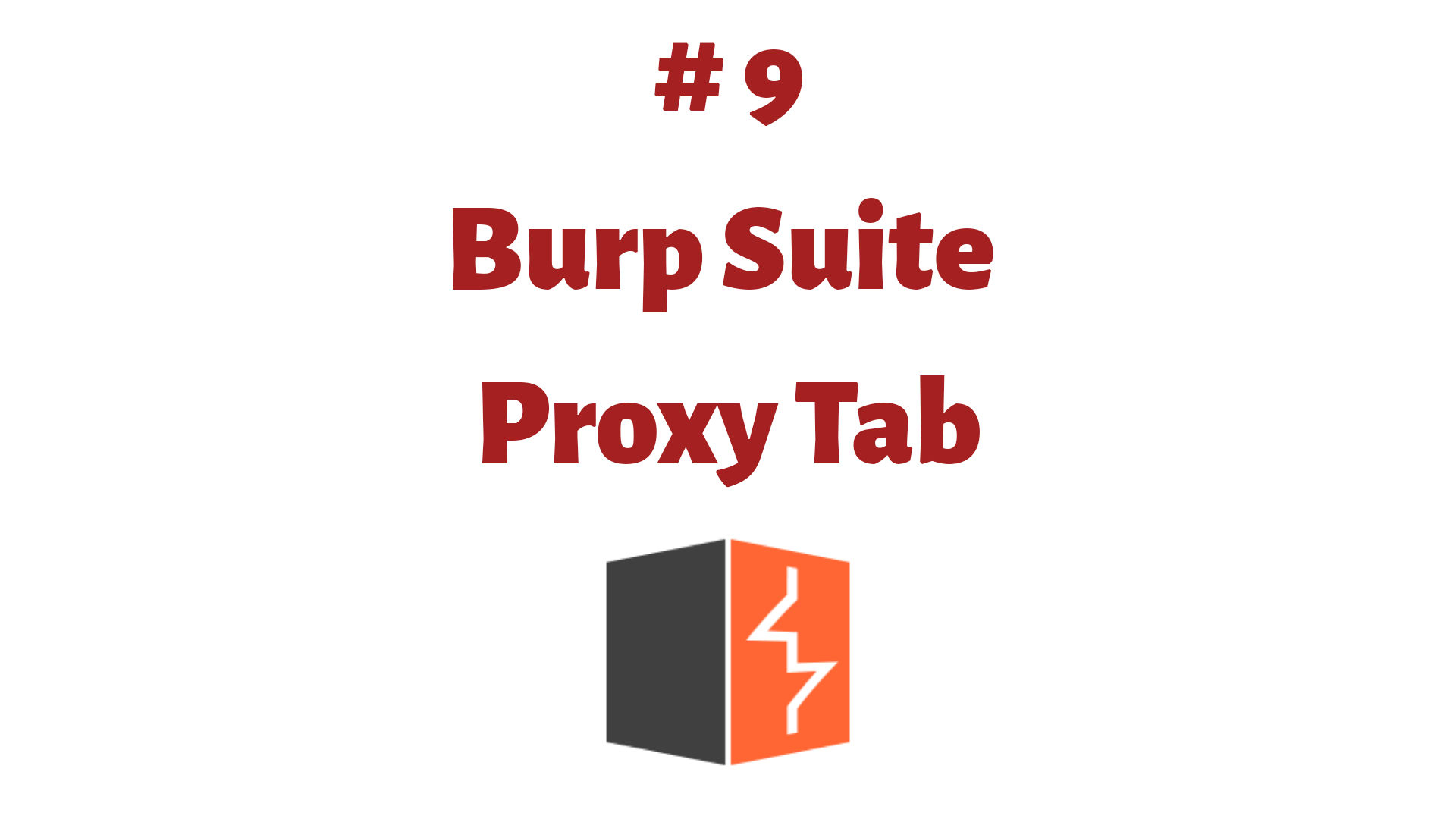 Read more about the article Proxy Tab – Guide for Burp Suite