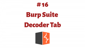 Read more about the article Decoder – Guide for Burp Suite
<span class="bsf-rt-reading-time"><span class="bsf-rt-display-label" prefix=""></span> <span class="bsf-rt-display-time" reading_time="2"></span> <span class="bsf-rt-display-postfix" postfix="min read"></span></span><!-- .bsf-rt-reading-time -->