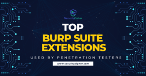 Read more about the article Top Burp Suite Extensions used by Penetration Testers
<span class="bsf-rt-reading-time"><span class="bsf-rt-display-label" prefix=""></span> <span class="bsf-rt-display-time" reading_time="16"></span> <span class="bsf-rt-display-postfix" postfix="min read"></span></span><!-- .bsf-rt-reading-time -->