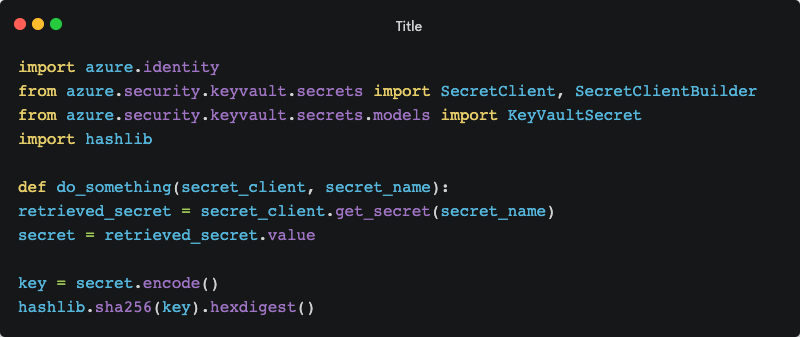 Code snippet where we are fetching the secrets from Azure Key Vault Secret
