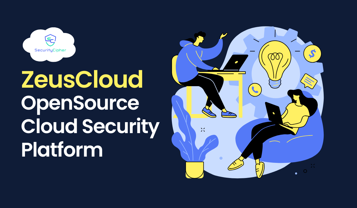 Read more about the article ZeusCloud – OpenSource Cloud Security Platform