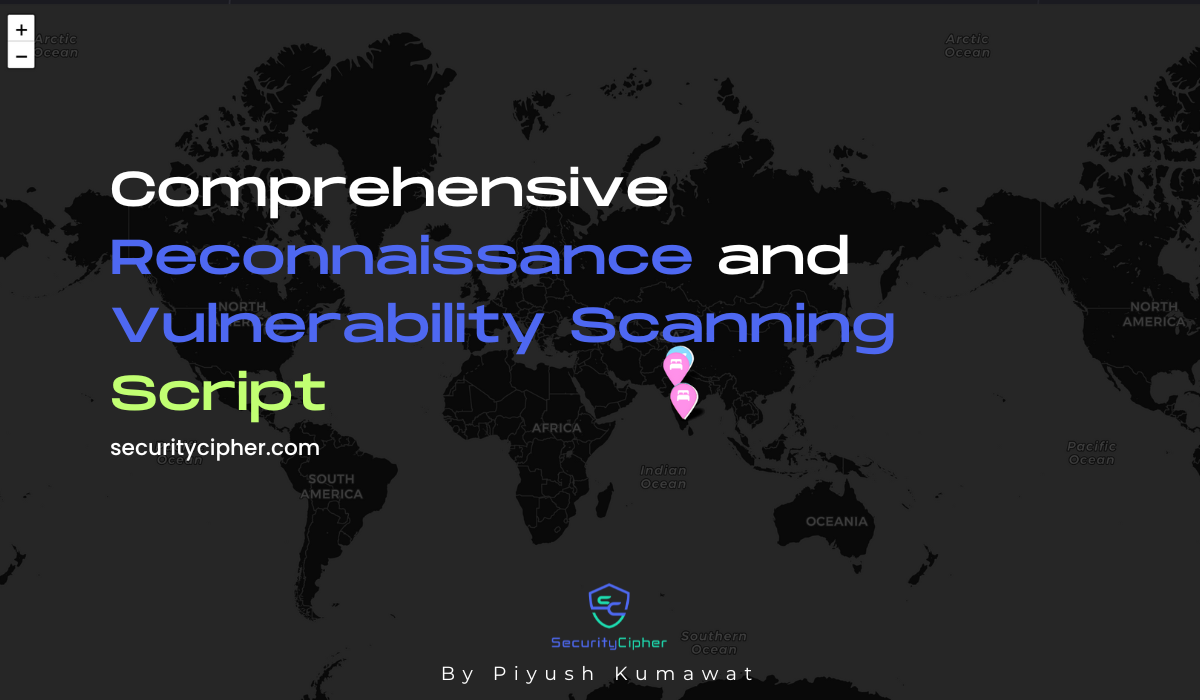 Read more about the article 🛠️ Reconnaissance and Vulnerability Scanning Script🛡️